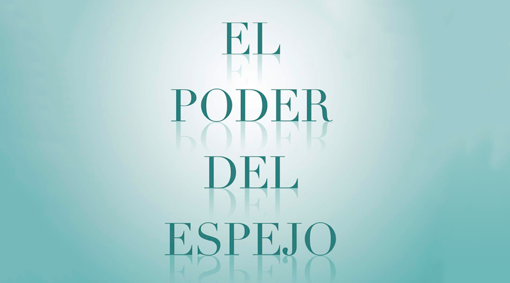 CURSO EL PODER DEL ESPEJO DE LOUISE HAY